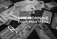 Une monnaie pour montreal